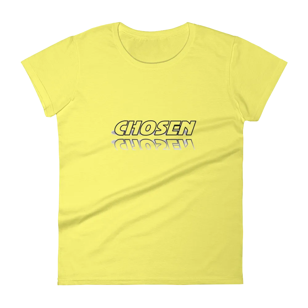 CHOSEN Ladies Tees