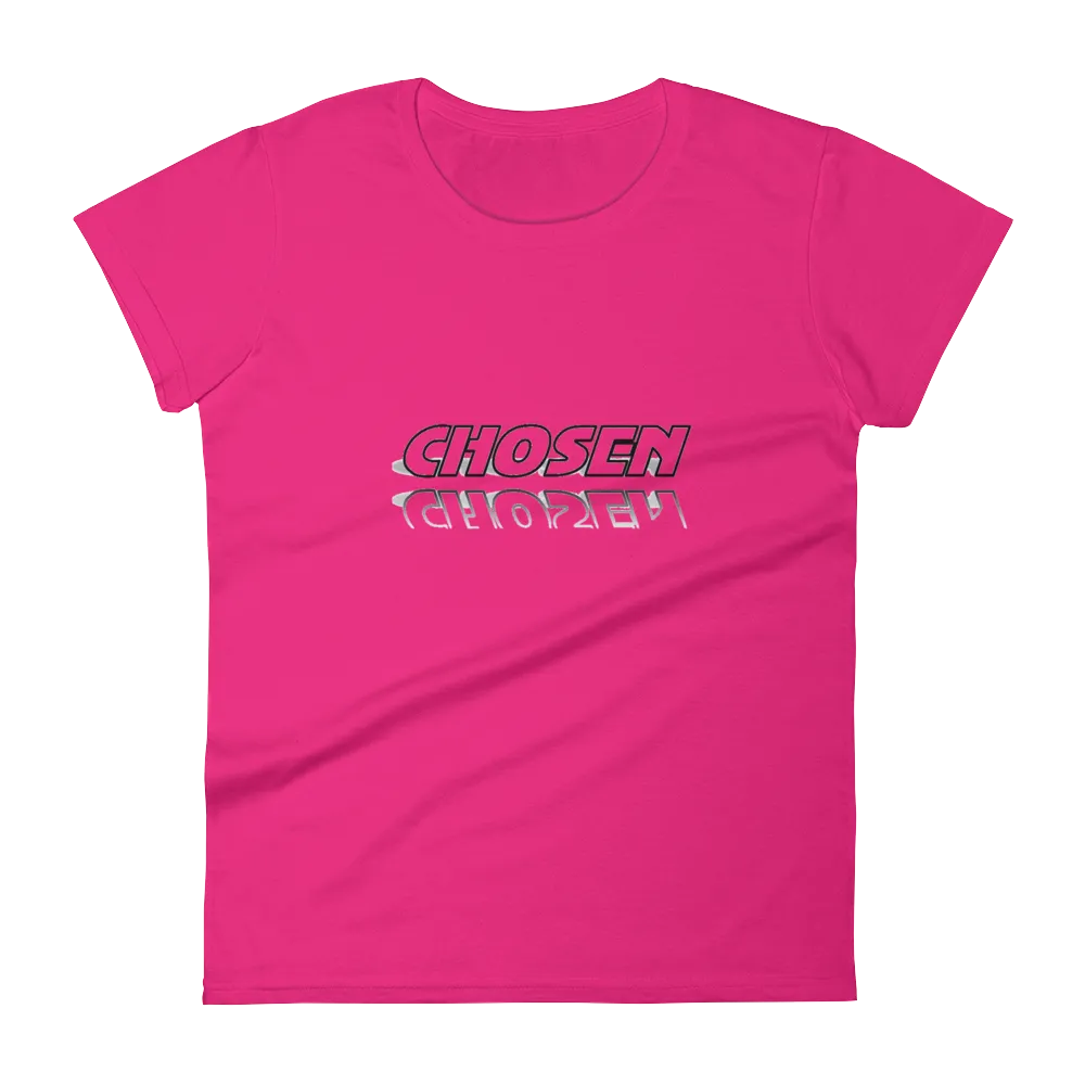 CHOSEN Ladies Tees