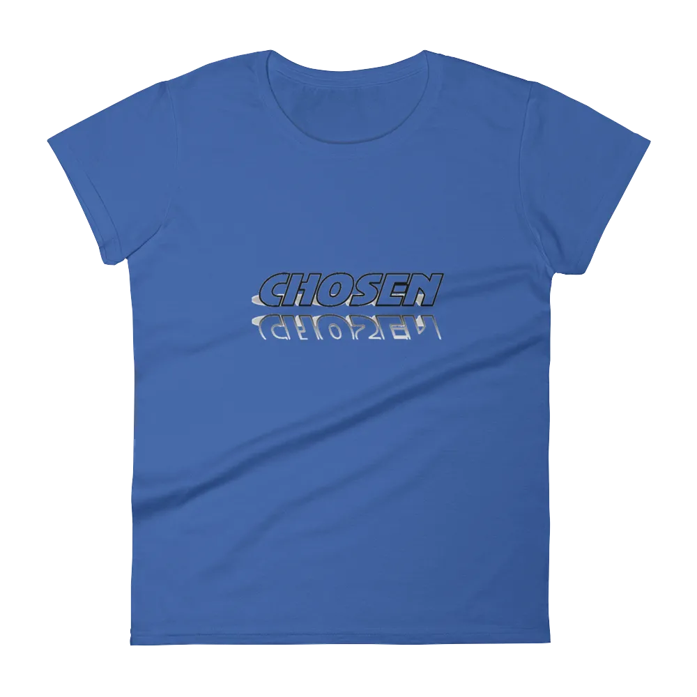 CHOSEN Ladies Tees