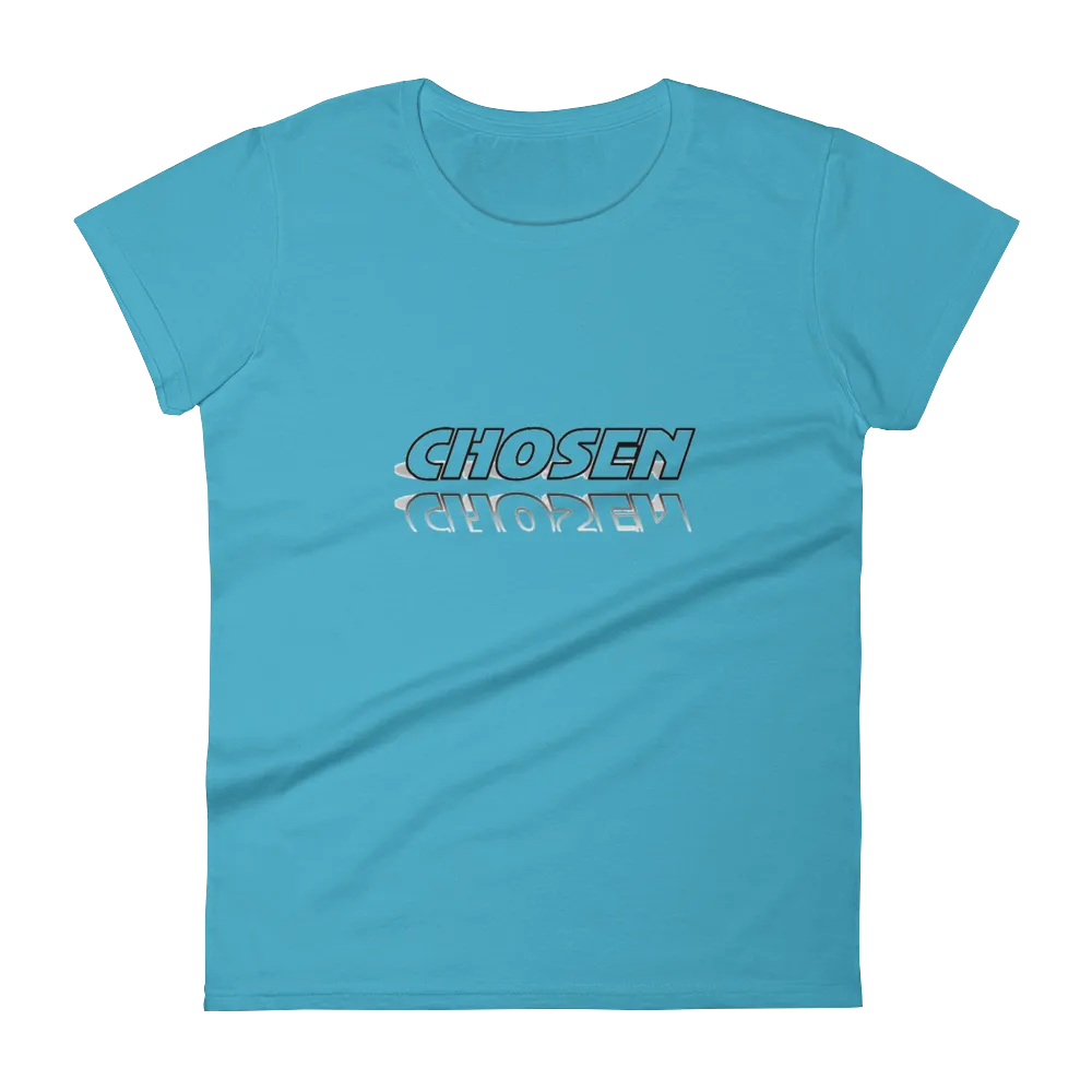 CHOSEN Ladies Tees